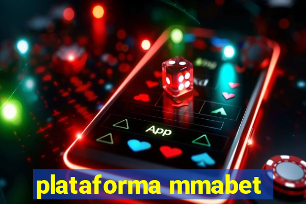 plataforma mmabet